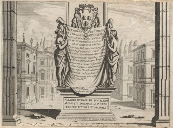 Palazzi di Roma de piu Celebri Architetti, published c. 1655. Creator: Pietro Ferrerio.