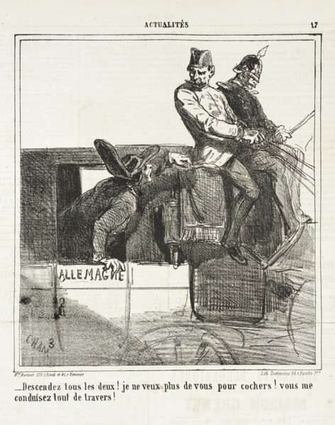 Descendez tous les deux! Je ne veux plus de vous pour cochers! Vous me conduisez tout de..., 1864. Creator: Cham.