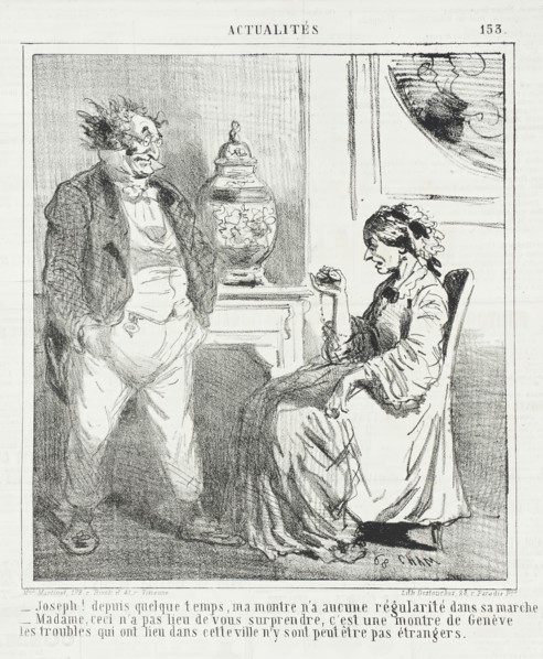 Joseph! Depuis quelques temps ma montre n'a aucune regularité dans sa marche..., 1864. Creator: Cham.