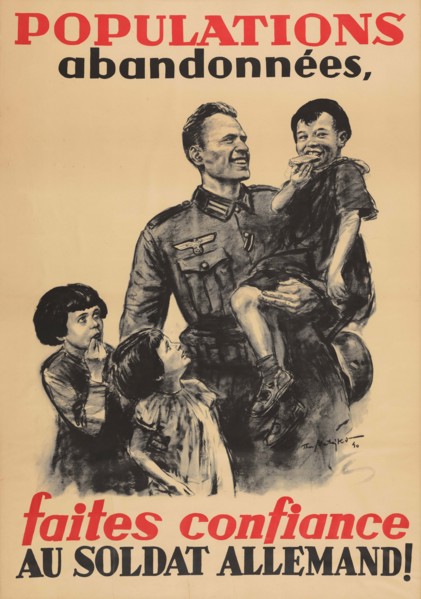 Populations abandonnées, faites confiance au soldat allemand!, 1940. Creator: Matejko; Theo (1893-1946).
