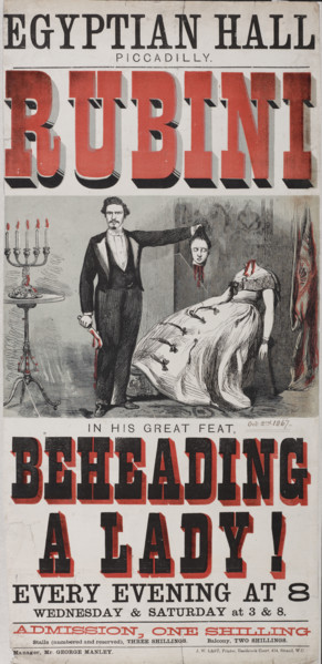 Egyptian Hall Piccadilly - Rubini in his Great Feat, Beheading a Lady!, 1867.  Creator: Unknown.