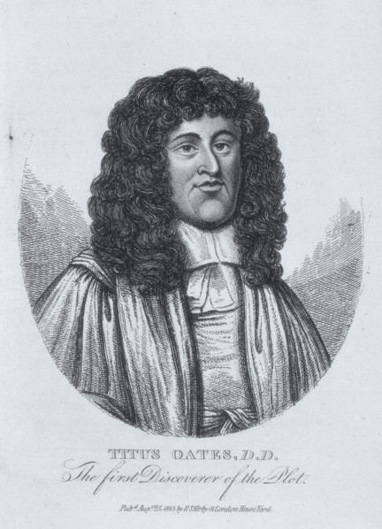 Titus Oates, D.D., The first Discoverer of the Plot, 1813. In 1677, English conspirator and