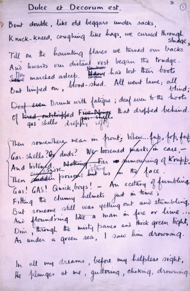 'Dulce et Decorum Est', poem by Wilfred Owen, 1918. Wilfred Owen is now universally regarded as the
