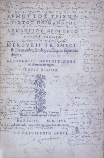 Isaac Casaubon's copy of the Hermetic texts, 1554. 'Mercurii trismegisti poemander, suede potestate