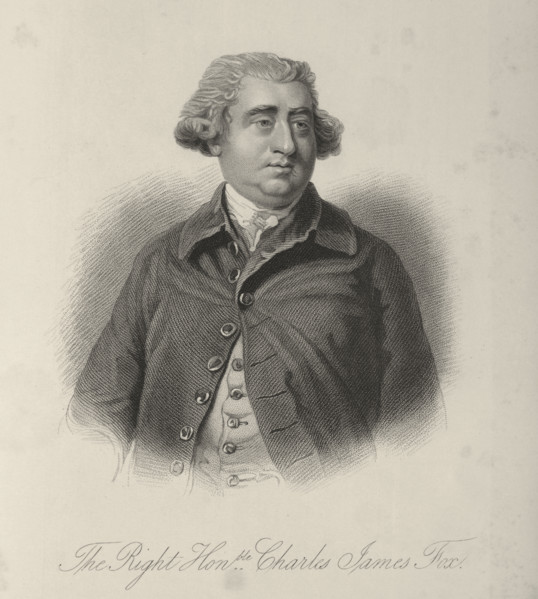 The Right Honble. Charles James Fox, c1780-c1800, (1834-1837). Fox (1749-1807) served as Britain's