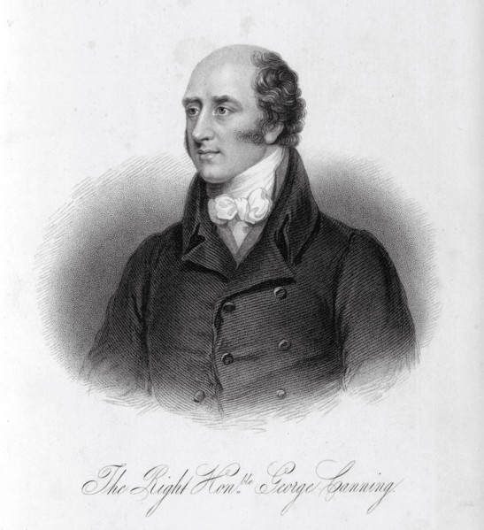 The Right Honble. George Canning, c1800-c1827, (1834-1837). British statesman known for his liberal