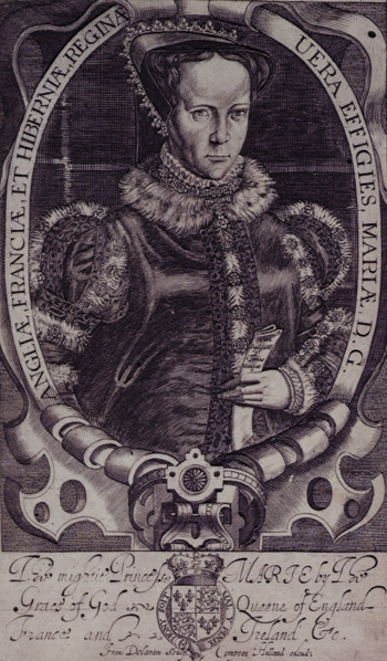 Mary I, Queen of England and Ireland, 1618.  Creators: Renold Elstrack, Francis Delaram.