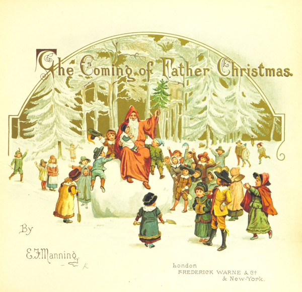 The Coming of Father Christmas, 1894. Creator: Eliza F. Manning.