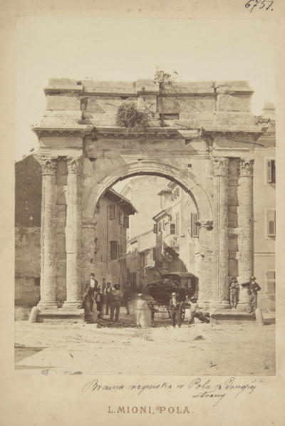 Pula - the ancient Triumphal Arch of the Sergii (Slavoluk obitelji Sergi), 1870-1880.  Creator: Luigi Mioni.