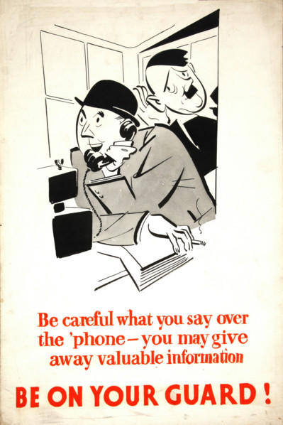 'Be careful what you say over the 'phone - you may give away...WWII poster,  between 1939 and 1946. Creator: Central Office of Information.