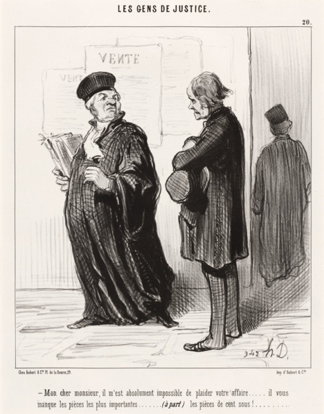 Mon cher Monsieur, il m'est absolument impossible de plaider votre affaire..., 1846.  Creator: Honore Daumier.