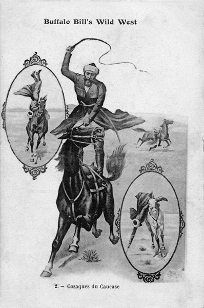 Buffalo Bill's Wild West. Cossacks of the Caucasus