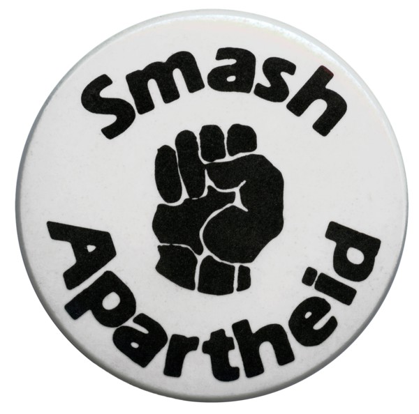 'Smash Apartheid' button badge c. 1970