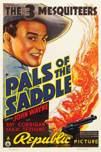 Vintage film poster - Pals of the Saddle (Republic, 1938). John Wayne joins Ray Corrigan and Max Terhune for his first "Three Mesquiteers" Western adventure