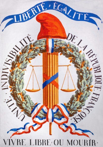 Liberté égalité and Vivre Libre ou Mourir / Live Freely or Die, motto of the French Revolution on 18th century revolutionary poster / 1793 placard