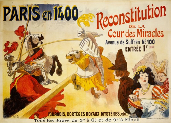 PARIS IN 1400, RECOVERY OF THE COURT OF MIRACLES AVENUE SUFFREN No. 100 René Péan (1875-1940). Imprimerie Chaix. Paris en 1400, Reconstitution de la Cour des Miracles, Avenue de Suffren Nº100. Affiche...