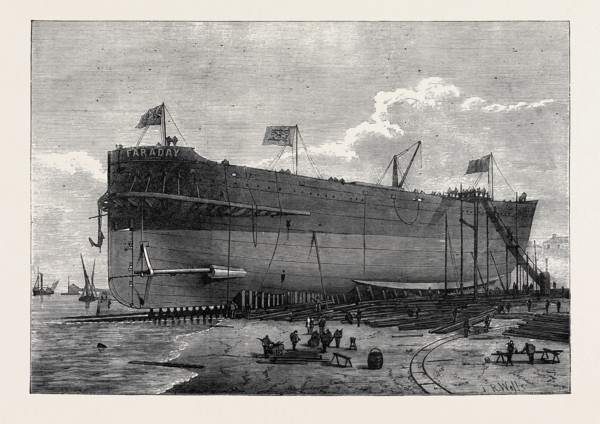 LAUNCH OF THE FARADAY, TELEGRAPH CABLE SHIP, 1874