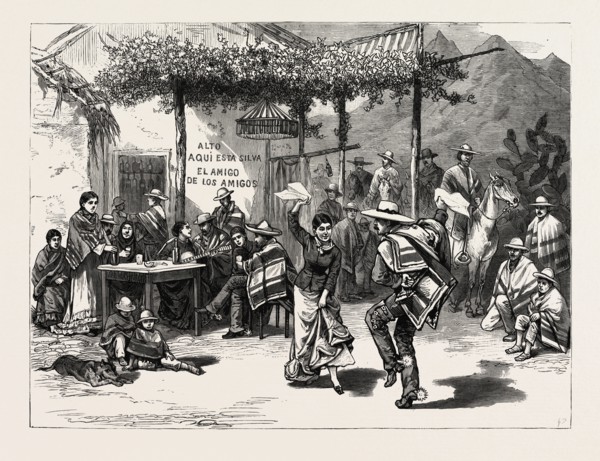 CHILE: THE CUECA, OR NATIONAL DANCE; A SCENE IN A ROADSIDE INN NEAR VALPARAISO
