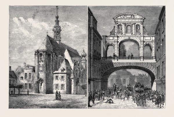 LEFT IMAGE: THE OLD BÃƒâ€°GUINAGE AT GHENT, NOW IN COURSE OF DESTRUCTION, RIGHT IMAGE: TEMPLE BAR,