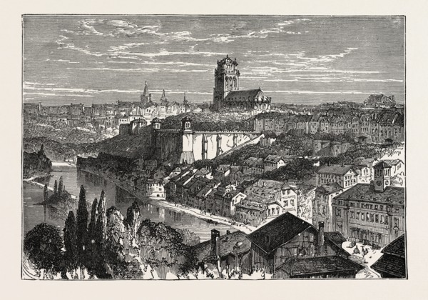 VIEW OF BERNE, THE FEDERAL CAPITAL OF SWITZERLAND