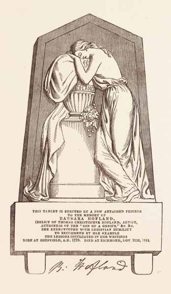 TABLET TO THE MEMORY OF BARBARA HOFLAND, (1770   4 November 1844) was an English writer of some 66