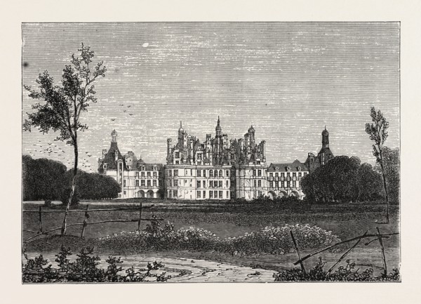 THE FRONT OF THE CHATEAU DE CHAMBORD, FRANCE, 1871