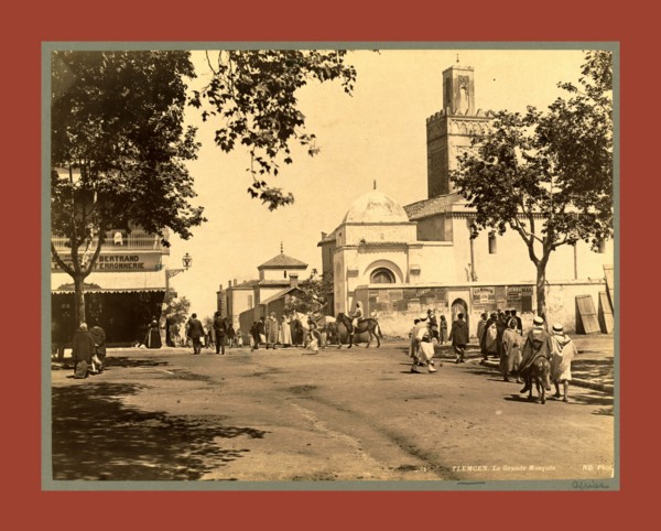 Tlemcen, the largest mosque in Algiers, Neurdein brothers 1860 1890, the Neurdein photographs of