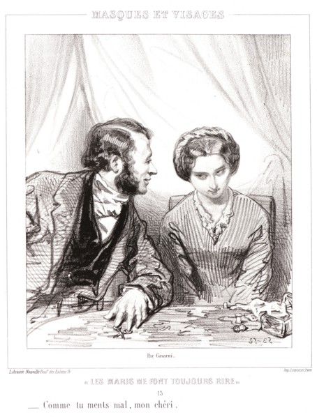 Paul Gavarni (aka Hippolyte-Guillaume-Sulpice Chevalier, French, 1804 - 1866). How poorly you lie,