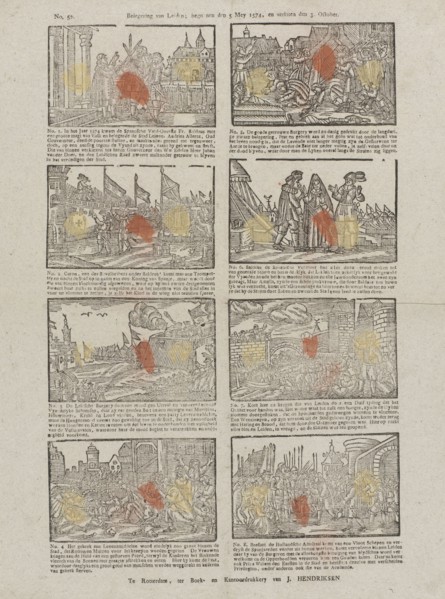 Siege of Leiden The Netherlands; started the fifth Mey 1574, and forsake the October 3, Jan