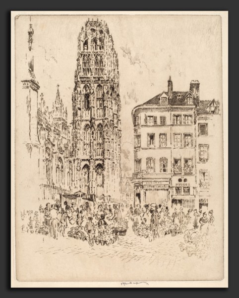 Joseph Pennell, Flower Market and Butter Tower, Rouen, American, 1857 - 1926, 1907, etching