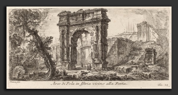 Giovanni Battista Piranesi (Italian, 1720 - 1778), Arco di Pola in Istria, 1748, etching on laid