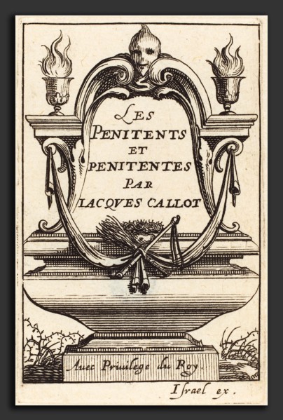 Abraham Bosse (French, 1602 - 1676), Frontispiece for Callot's "The Penitents", etching and