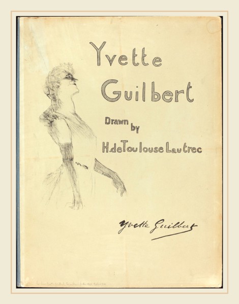 Henri de Toulouse-Lautrec (French, 1864-1901), Cover, Yvette Guilbert, 1898, lithograph on