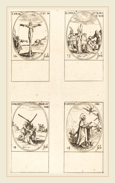 Jacques Callot, French (1592-1635), St. Eulalia; St. Fusca and Maura; St. Valentine; St. Anthony,