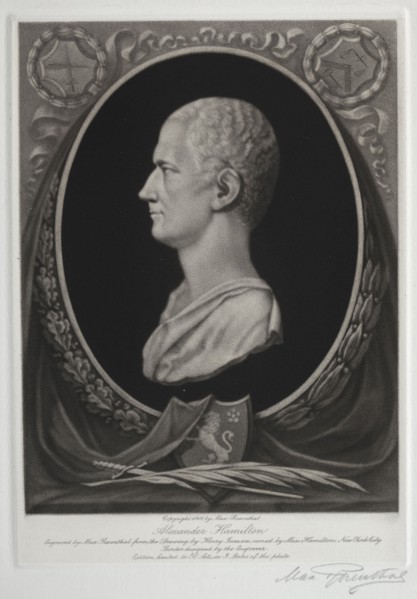 Alexander Hamilton, 1901. Max Rosenthal (American, 1833-1918). Mezzotint