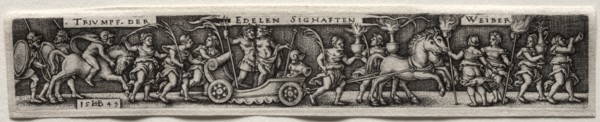 Triumph of the Women, 1549. Hans Sebald Beham (German, 1500-1550). Engraving