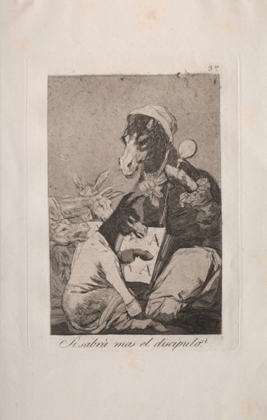 Caprices:  Might Not the Pupil Know More?. Francisco de Goya (Spanish, 1746-1828). Etching and
