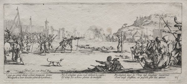 The Large Miseries of War:  The Firing Squad, 1633. Jacques Callot (French, 1592-1635). Etching