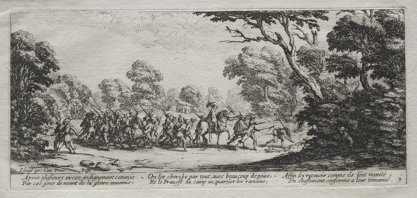 The Miseries of War:  Arrest of Malefactors, 1633. Jacques Callot (French, 1592-1635). Etching