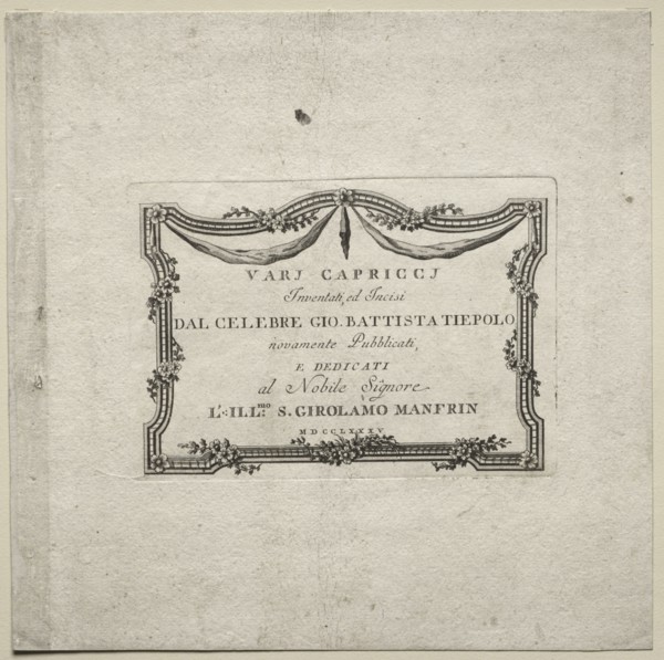 Various Caprices:  Title Page, 1785. Giovanni Battista Tiepolo (Italian, 1696-1770). Etching