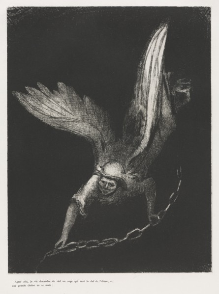 The Apocalypse of Saint John:  And I saw an Angel come down from Heaven, having the Key of the