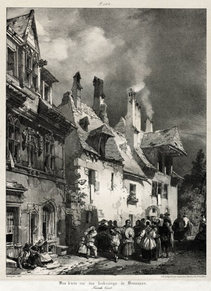 Voyages pittoresques et romantiques dans l'ancienne France,  Franche-Comté:  Vue d'une rue des