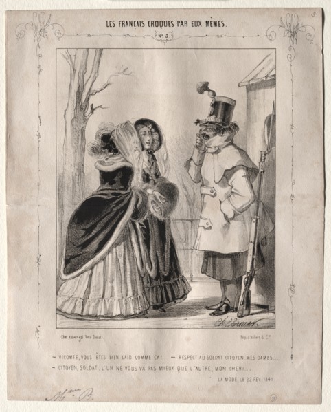 Les Français croquès par eux-mêmes:  Vicomte, vous êtes bien laid comme ca!,,,Respect au soldat