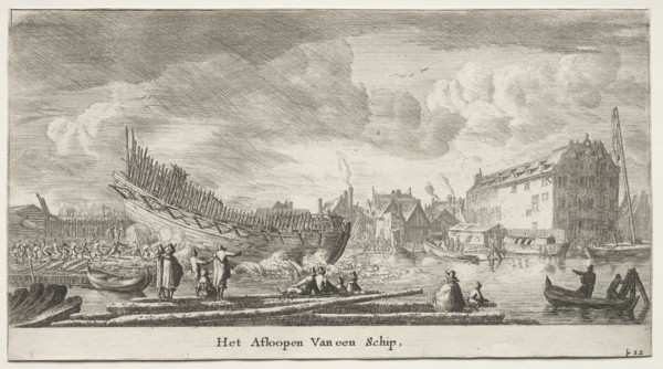 Ships of Amsterdam: Launching a Ship. Reinier Nooms (Dutch, c. 1623-1667). Etching