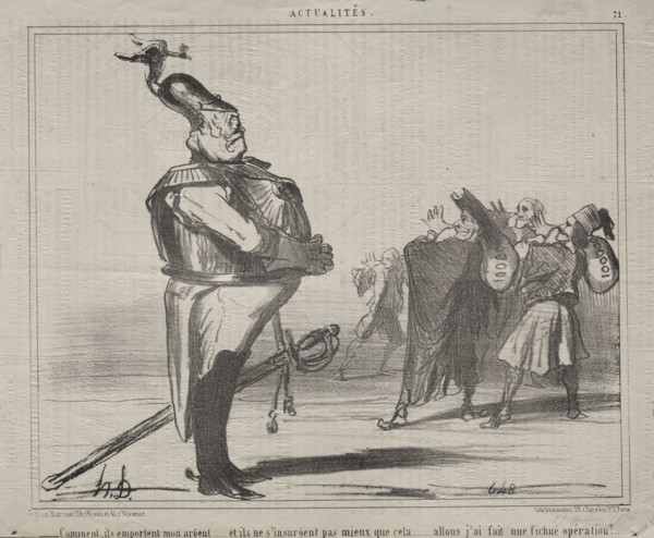 Published in le Charivari (17 June 1854): Actualities (No. 71): Why are they taking away my money..