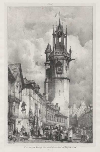 Voyages pittoresques et romantiques dans l'ancienne France,  Normandie:  Tour du Gros-Horloge,