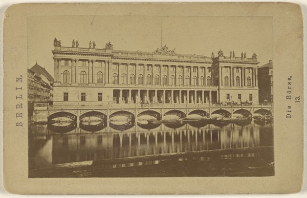 Berlin. Die Borse; German; 1865 - 1870; Albumen silver print