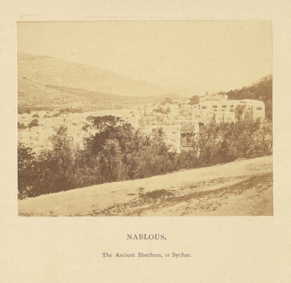 Nablous, The Ancient Shechem, or Sychar; Francis Bedford, English, 1815,1816 - 1894, London, England; 1862; Albumen silver