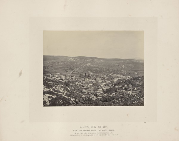 Nazareth, From the West, with the Distant Summit of Mount Tabor; Francis Frith, English, 1822 - 1898, Nazareth, Palestine