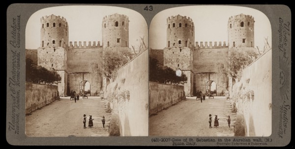 Rome, Gate of San Sebastian in the Aurelian wall, Rome, Stereographic views of Italy, Underwood and Underwood, Underwood, Bert